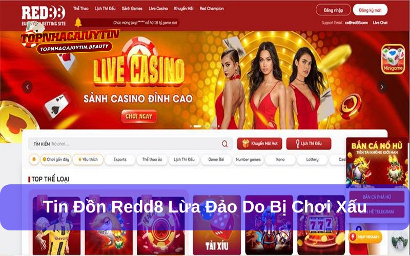 Tin đồn Red88 lừa đảo do bị đối thủ cạnh tranh chơi xấu