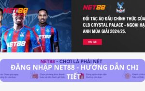 Hướng Dẫn Đăng Nhập Net88 Dành Cho Người Mới