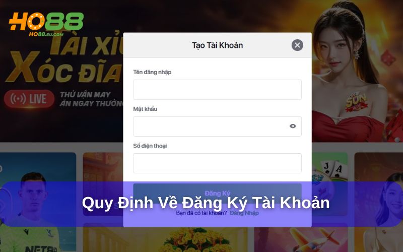 Quy định về đăng ký tài khoản