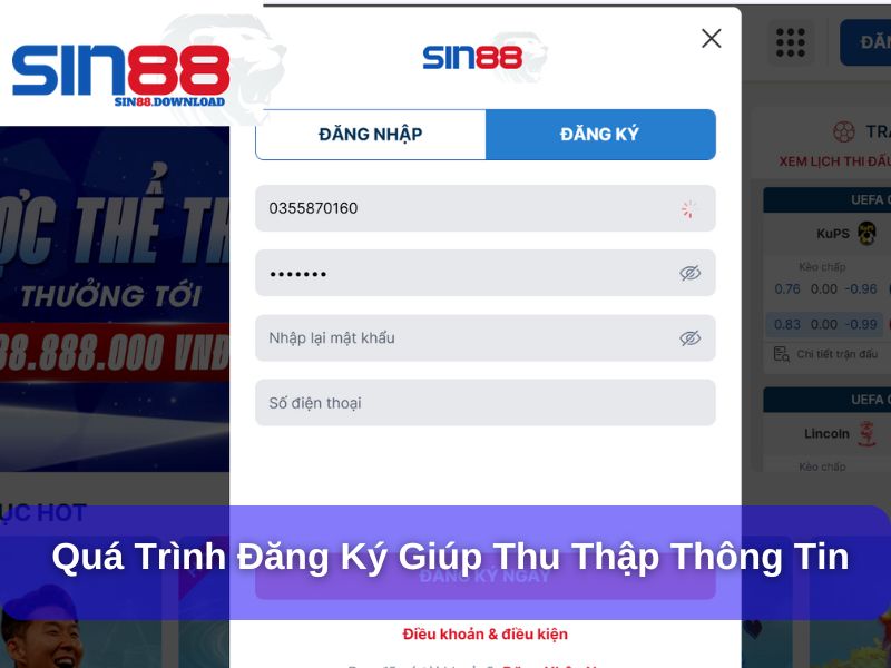 Quá trình đăng ký thu thập thông tin tại Sin88